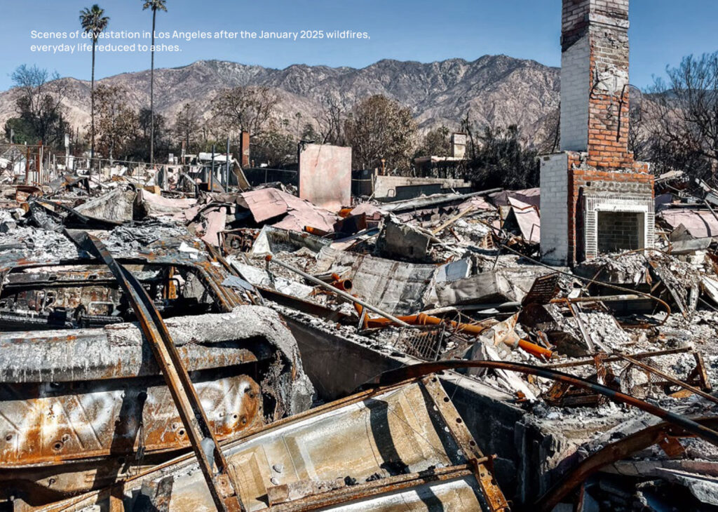 A scene of devastation in Los Angeles after the January 2025 wildfires, everyday life reduced to ashes.